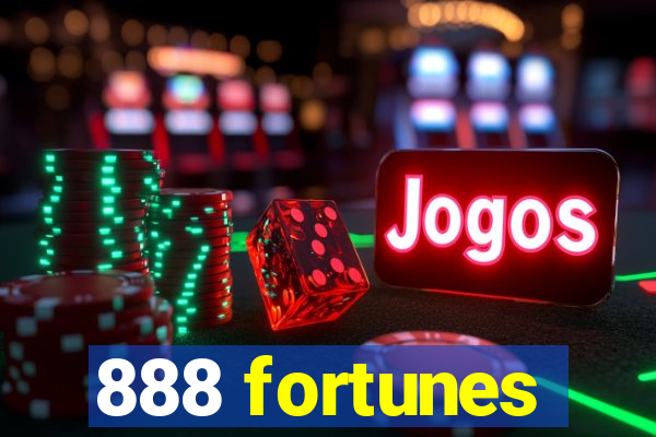 888 fortunes