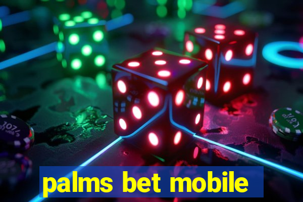 palms bet mobile