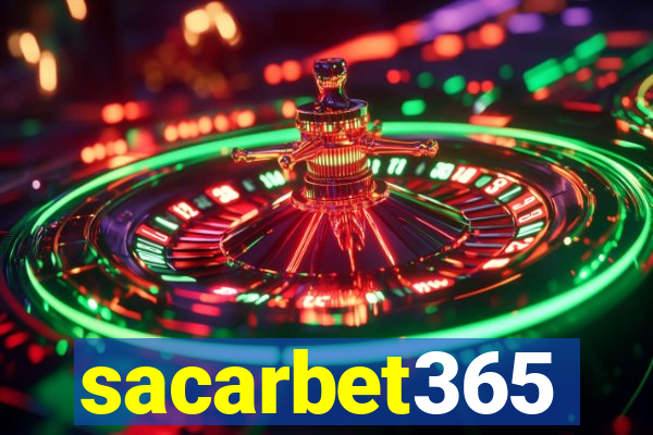 sacarbet365