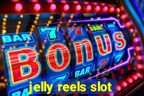 jelly reels slot