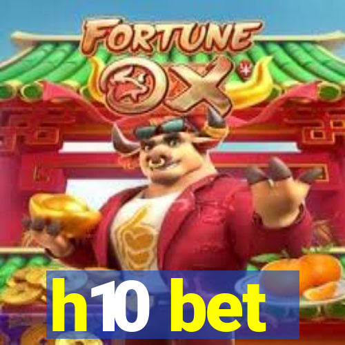 h10 bet