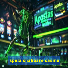 spela snabbare casino