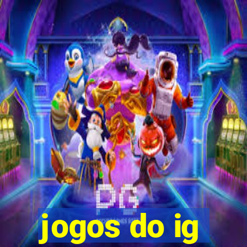 jogos do ig