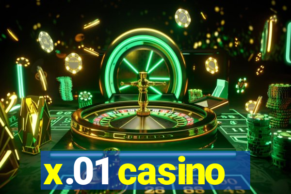 x.01 casino