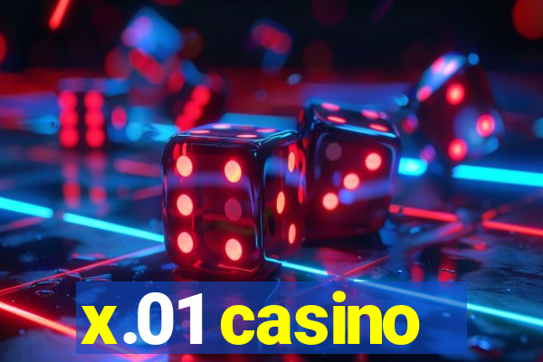 x.01 casino