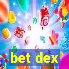 bet dex