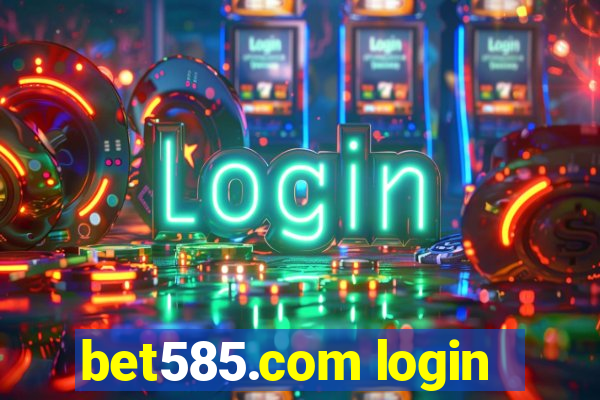 bet585.com login