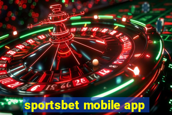 sportsbet mobile app