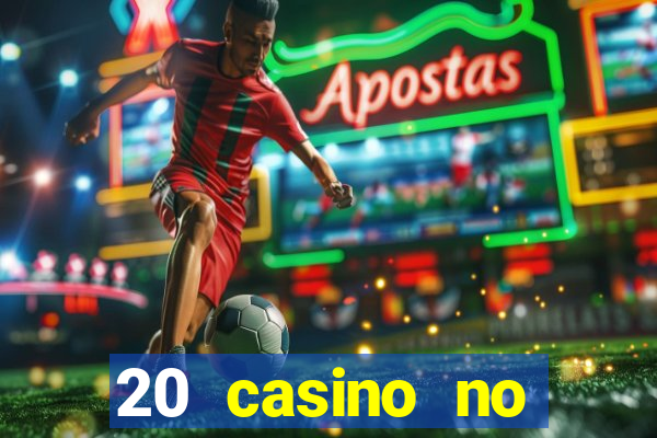 20 casino no deposit bonus