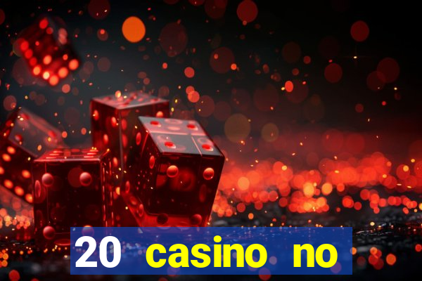 20 casino no deposit bonus