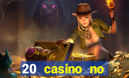 20 casino no deposit bonus