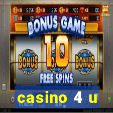 casino 4 u