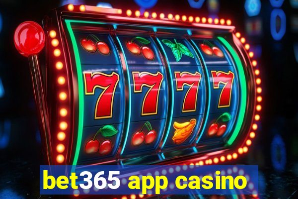 bet365 app casino