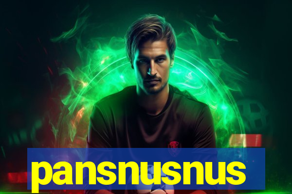 pansnusnus