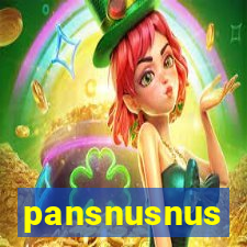 pansnusnus