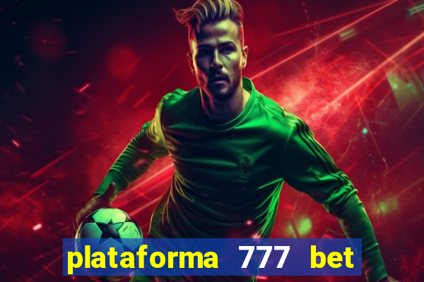 plataforma 777 bet é confiável