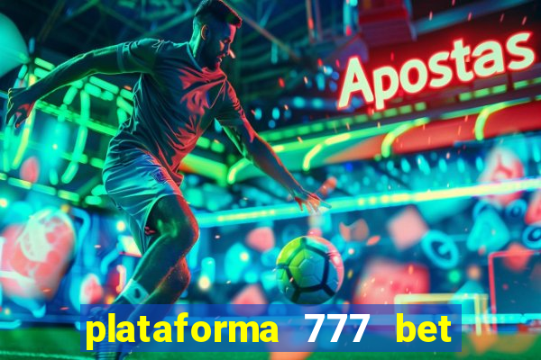 plataforma 777 bet é confiável