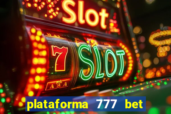 plataforma 777 bet é confiável