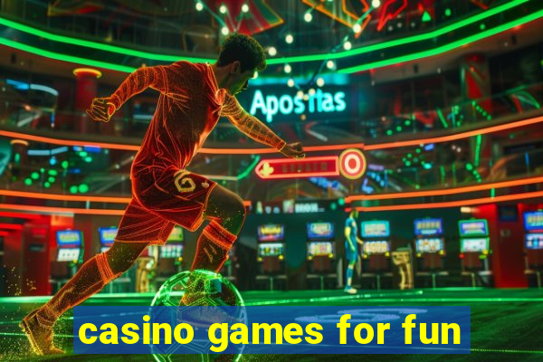 casino games for fun