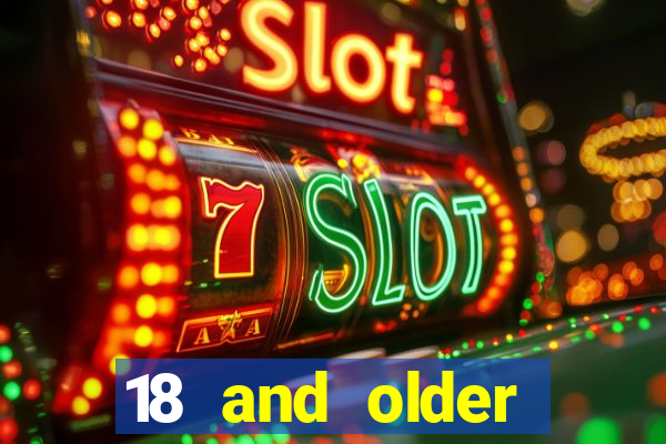 18 and older casino near me