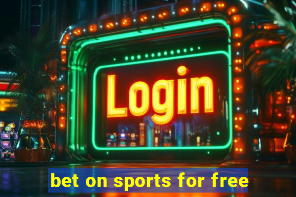 bet on sports for free