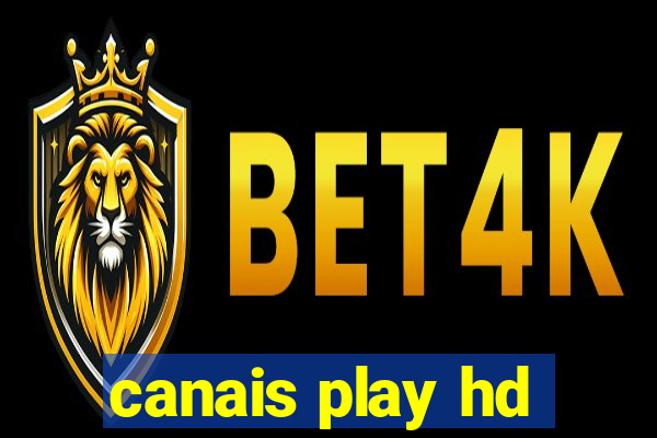 canais play hd