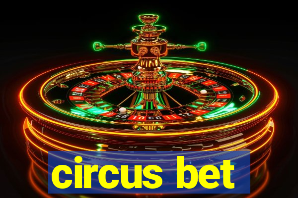 circus bet