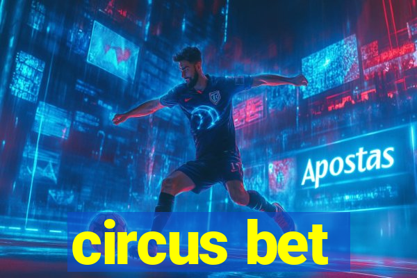 circus bet