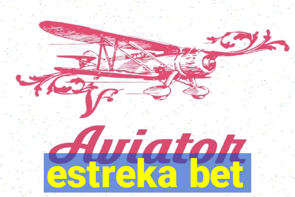 estreka bet