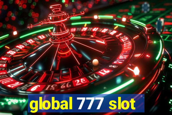 global 777 slot