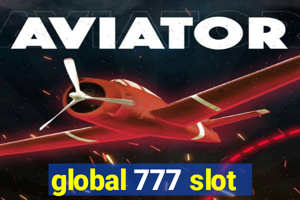 global 777 slot