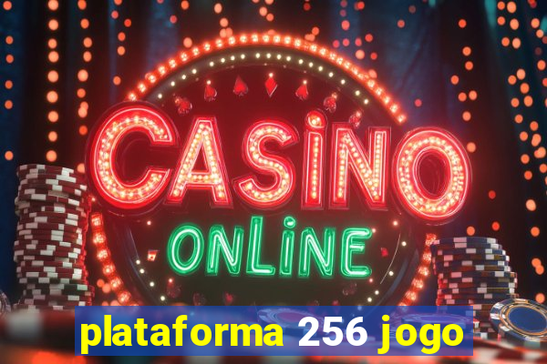 plataforma 256 jogo