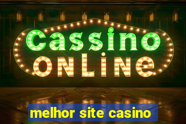 melhor site casino