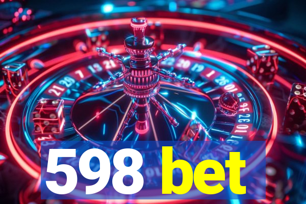 598 bet