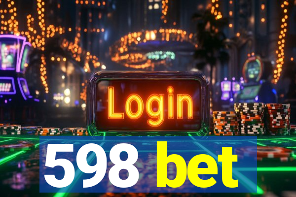 598 bet