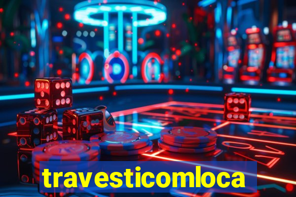 travesticomlocal