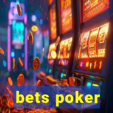 bets poker