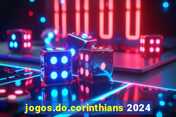 jogos.do.corinthians 2024