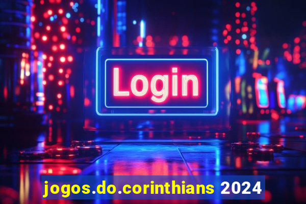 jogos.do.corinthians 2024