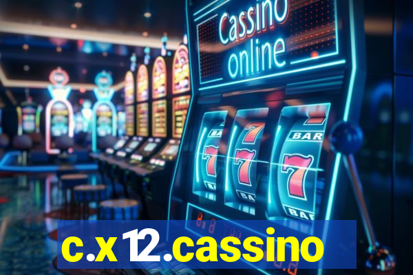 c.x12.cassino