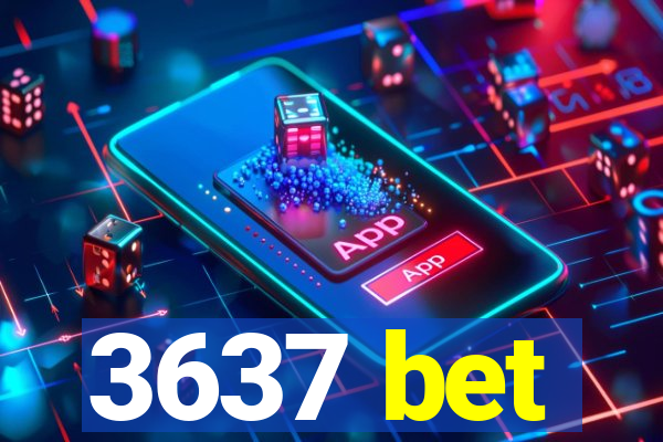 3637 bet