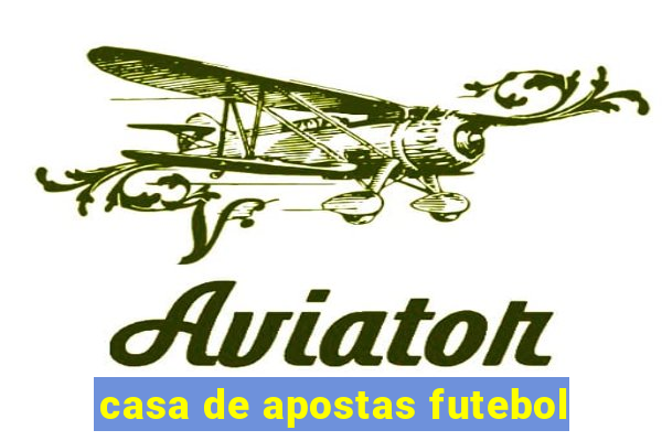 casa de apostas futebol