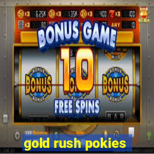 gold rush pokies