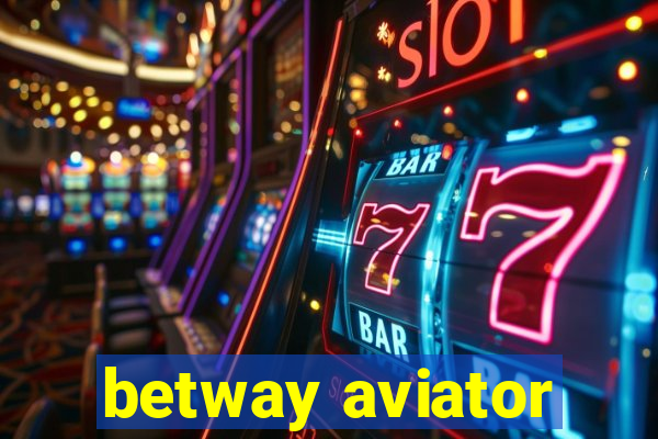 betway aviator