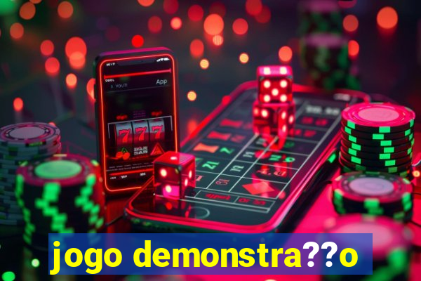 jogo demonstra??o