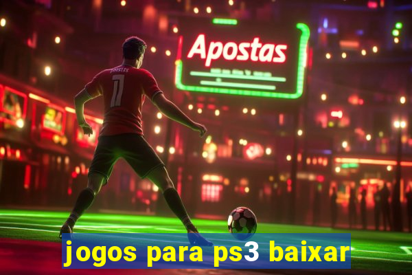 jogos para ps3 baixar