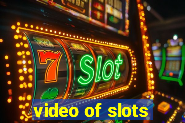 video of slots