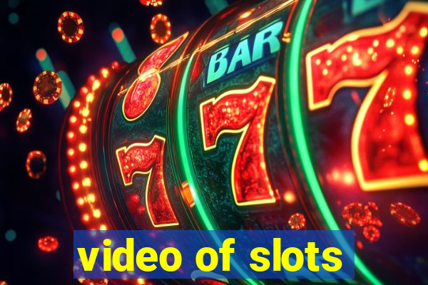 video of slots