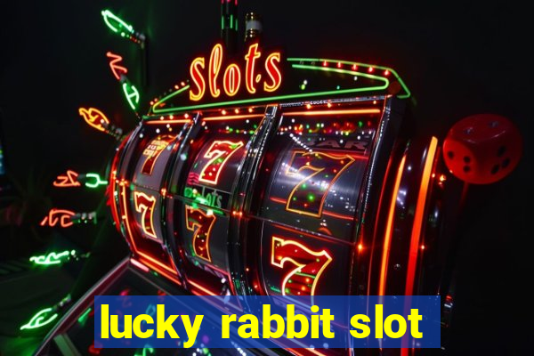 lucky rabbit slot