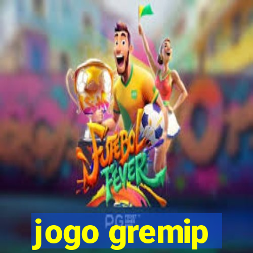 jogo gremip